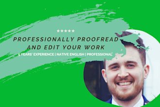 professionally proofread, edit or copyedit your work
