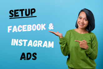 setup facebook and instagram ads campaign for your business