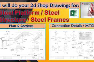 do your 2d shop drawings for steel platforms, structures