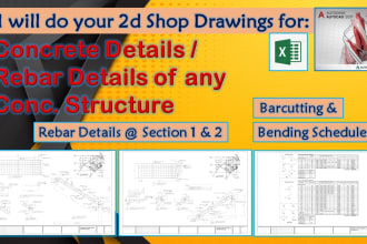 do your 2d shop drawings for concrete and rebar details