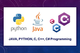 do java, python, c, cpp, c sharp programming projects