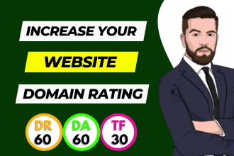 increase domain rating DR ahrefs, moz domain authority da, trust flow tf