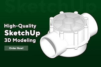 make a high quality sketchup 3d model