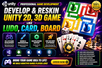 develop and reskin unity 2d, 3d game like ludo,card,board
