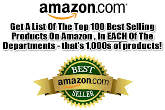 give You A Top 100 Amazon Best Sellers List For Each Amazon Department