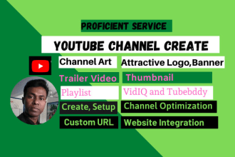 create, setup,  optimize youtube channel and work as manager