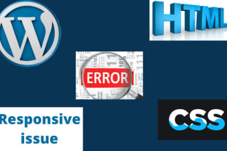 fix wordpress bug and html css responsive issues within 24 hours
