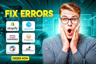 fix shopify, opencart, bigcommerce, woocommerce, magento, prestashop bugs