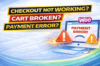 fix woocommerce checkout, cart and payment issues fast