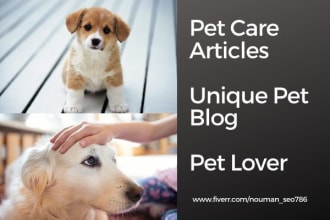 write 500 words engaging pet articles and blogs in 24 hrs