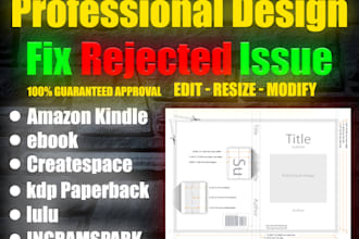 resize and fix all issue  rejected on amazon kindle paperback