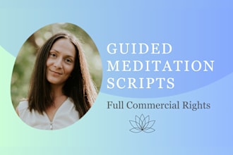 write custom meditation scripts for commercial use