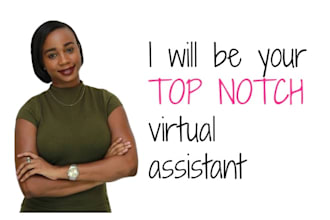 be your top notch virtual assistant for 2 hours