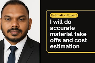 do quantity takeoff, material takeoff, boq,cost estimation