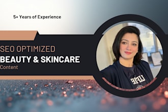 create SEO beauty and skincare content for social media and websites