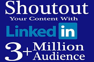shoutout your content with 3million linkedin audience