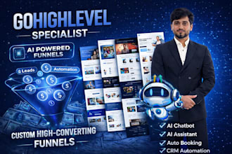 build gohighlevel ai chatbot, ai agent, sales funnel and CRM automation