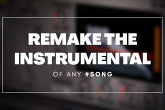 create or remake the instrumental of any song