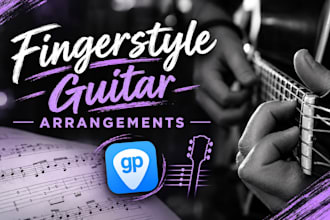 arrange any song for fingerstyle guitar, single or duet, in guitar pro 8