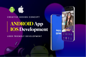 be your android and ios app developer