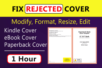 fix, modify, resize, edit, design book cover, ebook cover, amazon KDP cover