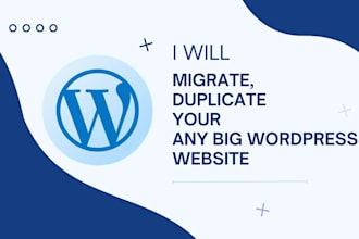 migrate or duplicate any big or small wordpress website