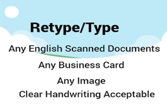 do retype any scanned documents, images, business card