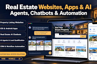 develop real estate website, app, ai chatbots, and ai agents