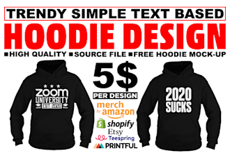 do trendy hoodie or sweatshirt design for your pod business