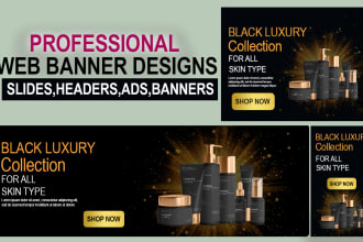 design professional web banner, ads, posts, covers, header