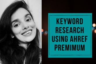 do your SEO organic keyword research with ahrefs