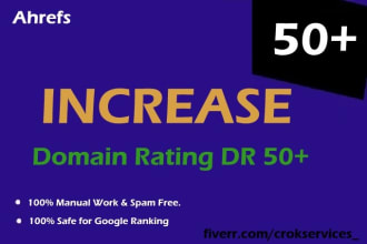 increase domain rating DR up to 50 plus