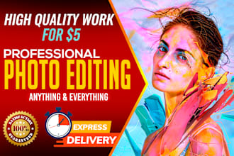 do photo editing, retouching and photo manipulation