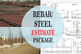 provide you rebar ,reinforcement structure estimate