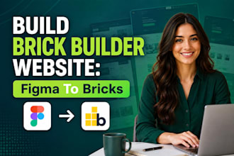 build a fast bricks builder wordpress website or convert figma to bricks