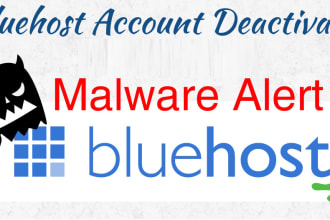 reinstate blocked website due to malware on bluehost, siteground etc