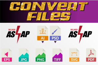 convert your any file to vector ai, PSD, png, jpg asap