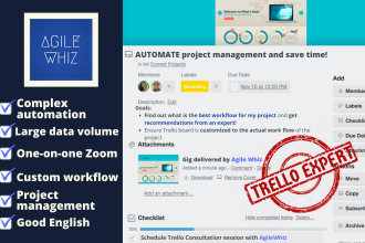 set up trello, automate it or teach you how to do it yourself