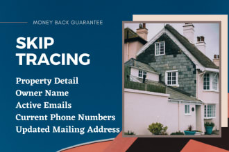 be your skip tracer for real estate bulk skip tracing