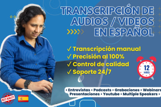 do a transcription for any spanish audio or video