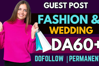 guest post on real fashion,wedding da60 dofollow blog