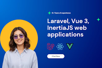 develop your laravel, vue 3, inertiajs web applications