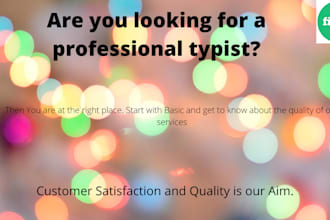 do professional fast typing, and transcription writing