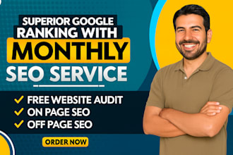 provide complete monthly SEO service with keyword research, on page, off page