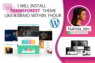 install wordpress  themeforest theme like a demo within 1hour