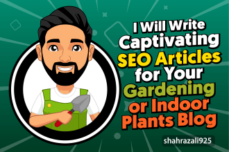 write SEO friendly gardening articles or blog posts