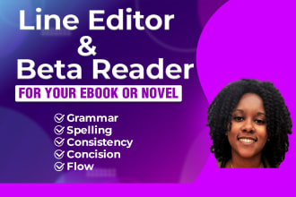 be your beta reader and line editor for your ebook or novel