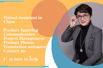 be your virtual assistant or personal assistant in china