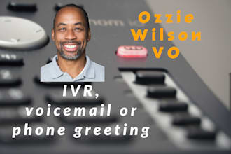 record a professional IVR, voicemail or phone  greeting
