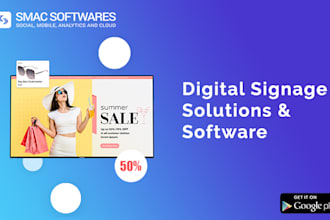 provide digital signage for your business and customize as per requirements